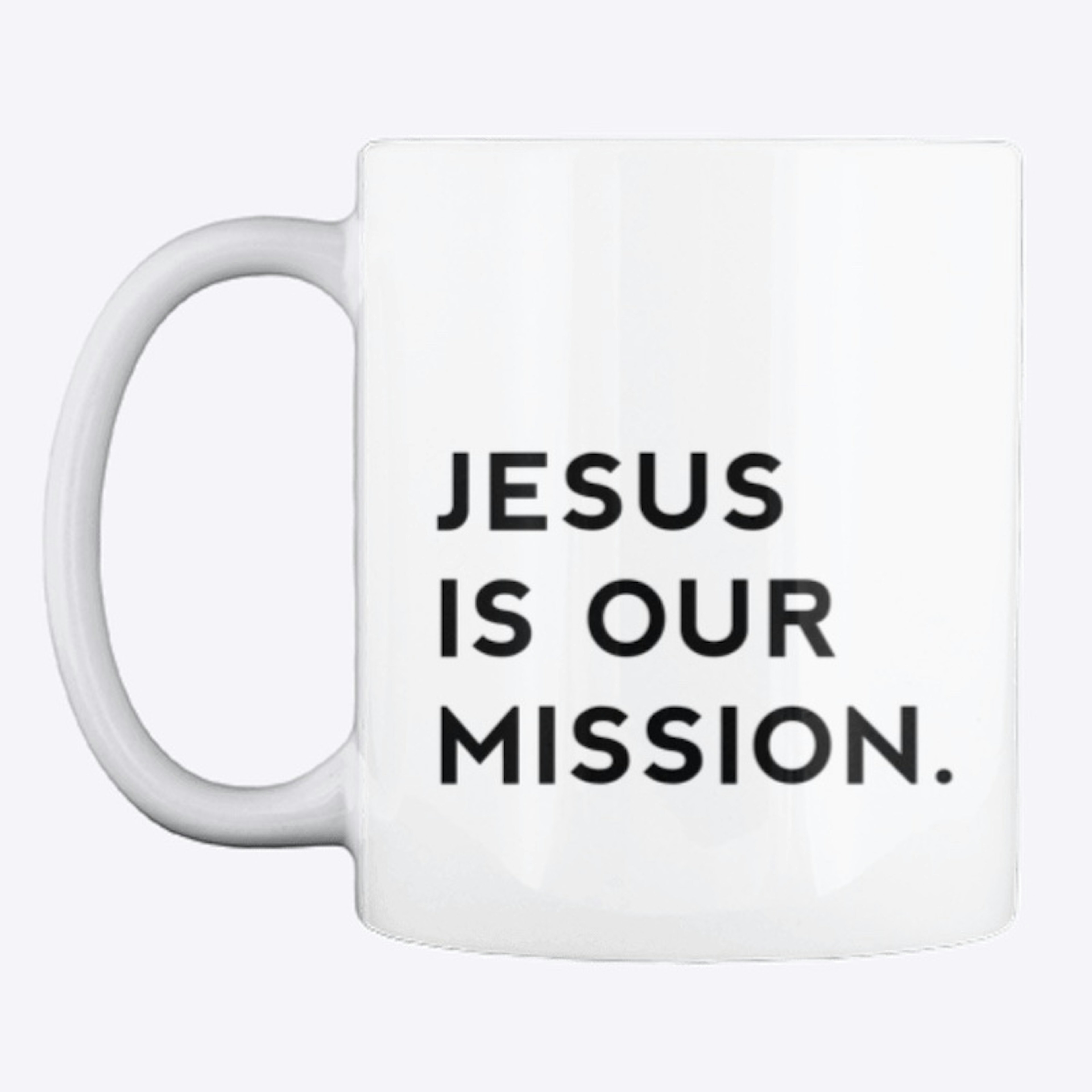 JESUS IS OUR MISSION