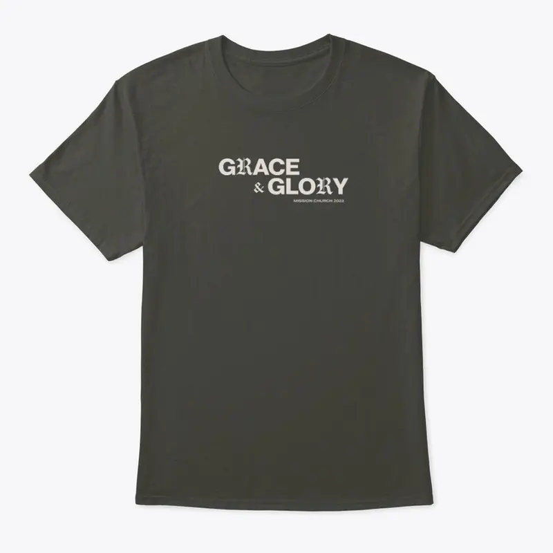 GRACE AND GLORY